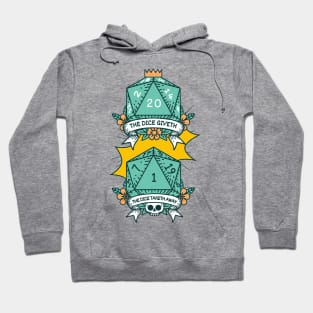 The Dice Giveth - The Dice Taketh Away - D20 - Funny RPG Hoodie